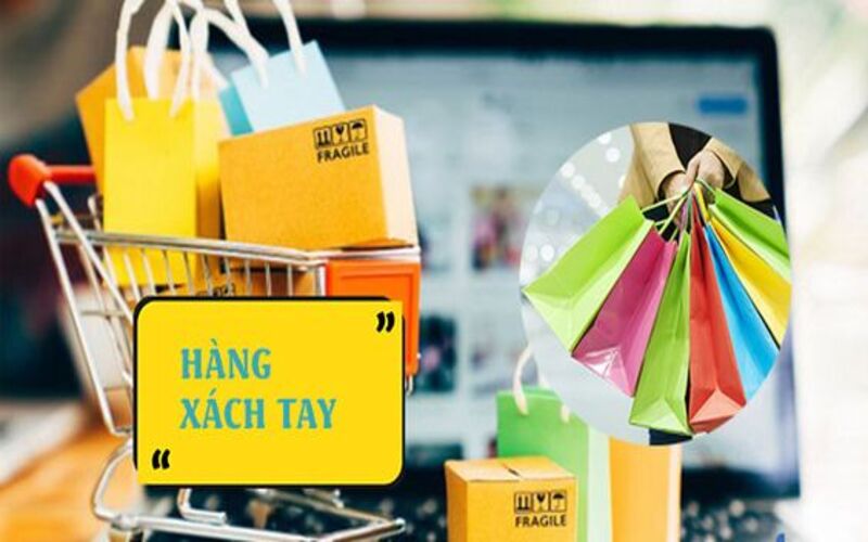 "Hàng xách tay" - Vỏ bọc của hàng hóa không rõ nguồn gốc