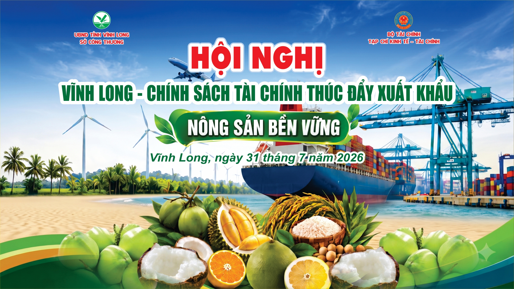 Vĩnh Long tổ chức hội nghị tìm giải pháp tài chính thúc đẩy xuất khẩu nông sản